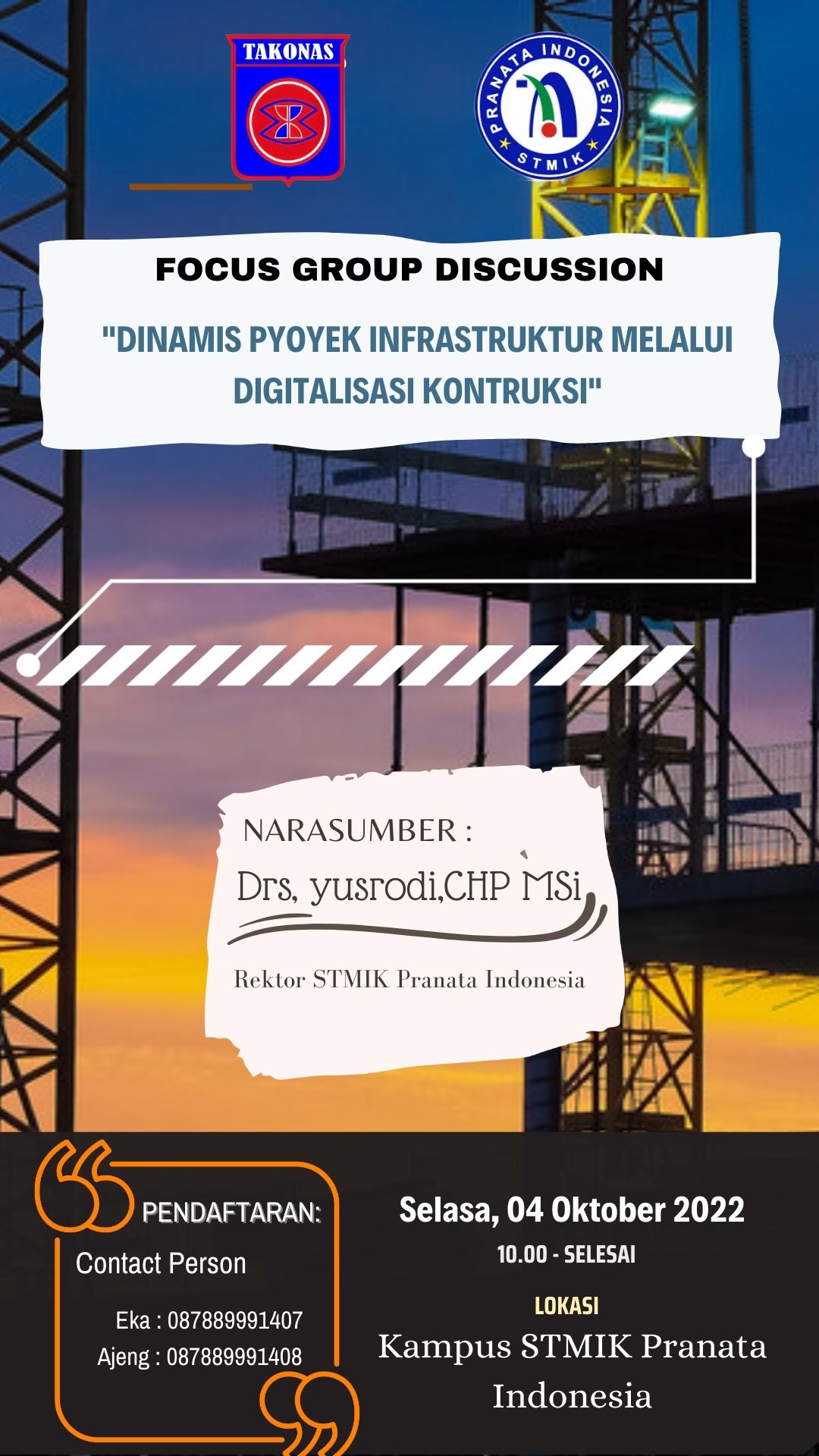 FOCUS GROUP DISCUSSION "Dinamis Proyek Infrastruktur Melalui Digitalisasi Konstruksi" Hari: Selasa, 04 Oktober 2022 Jam: 10:00 WIB s/d Selesai